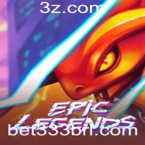 EpicLegends: Descubra o Mundo do Jogo com Bet 333