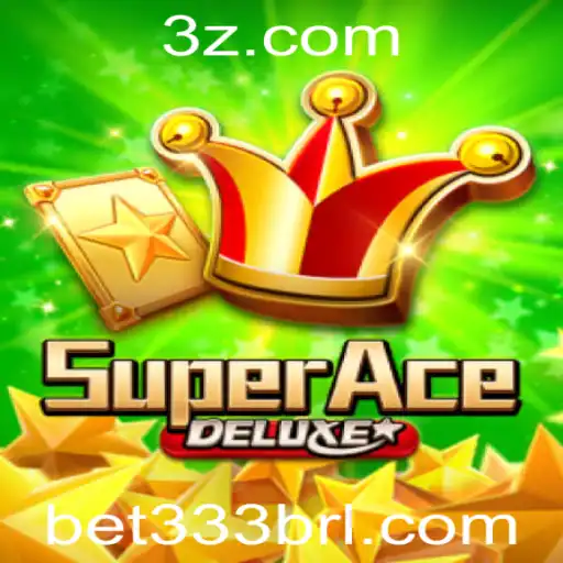 Descubra a Emoção de SuperAceDeluxe com Bet 333